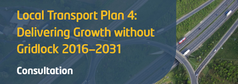 Local Transport Plan 4: Delivering Growth without Gridlock 2016-2031 - consultation