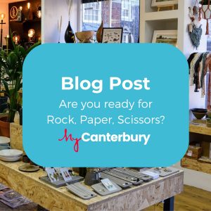 Blog Post - are you ready for Rock, Paper, Scissors? - MyCanterbury