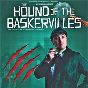 A poster for a production of The Hound of the Baskervilles, with an actor portraying Sherlock Holmes on it