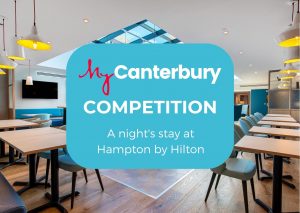 MyCanterbury competition - a night's stay at Hampton by Hilton