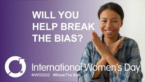 International Women's Day will you help break the bias? banner