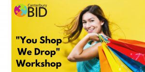 Canterbury you shop we drop workshop banner with a woman smiling and holding shopping bags