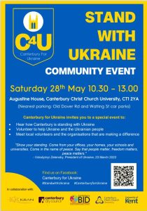 A poster for a 'Stand With Ukraine community event - Saturday 28th May 10:30-1300 - Augustine House, Canterbury Christ Church University'